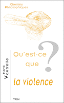 Qu'est-ce que la violence?